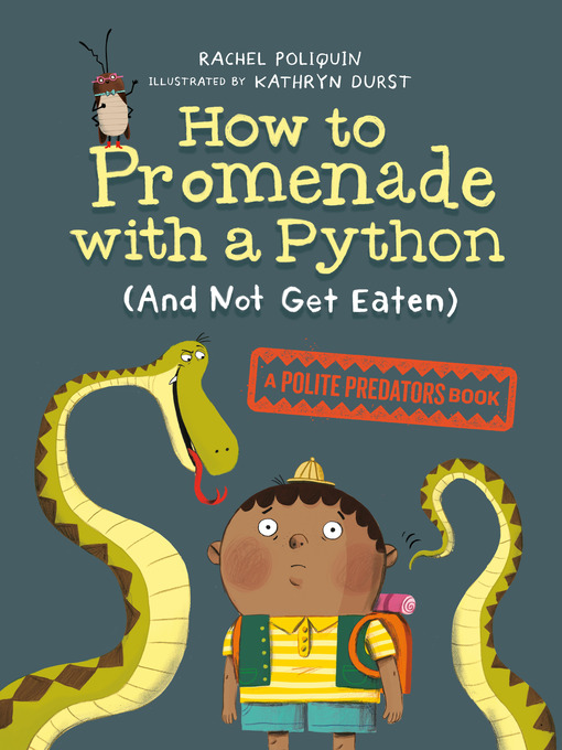 Title details for How to Promenade with a Python (and Not Get Eaten) by Rachel Poliquin - Wait list